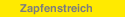 Zapfenstreich